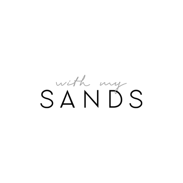 With my sands
